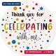 120pcs Thank You for Celebrating with Me Stickers, Universal 1.6 inch Celebratin